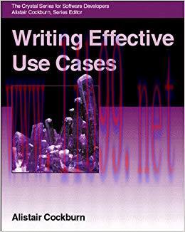 Writing Effective Use Cases (Agile Software Development Series) 1st Edition,