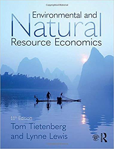 Environmental and Natural Resource Economics 11th Edition