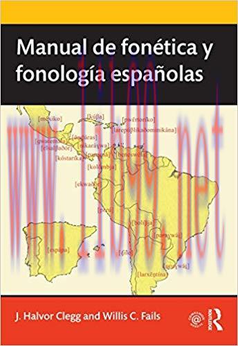 Manual de fon&eacute;tica y fonolog&iacute;a espa&ntilde;olas (Routledge Introductions to Spanish Language and Lingu...