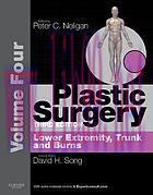[AME]Plastic Surgery: Volume 4: Trunk and Lower Extremity, 3rd (Original PDF)