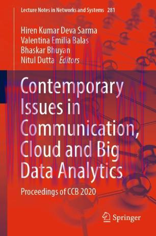 Contemporary Issues in Communication, Cloud and Big Data Analytics