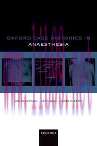 [AME]Oxford Case Histories: Anaesthesia