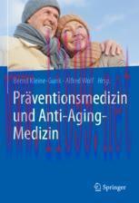 [PDF]Pr&auml;ventionsmedizin und Anti-Aging-Medizin