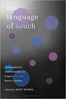 (PDF)The Language of Touch Philosophical Examinations in Linguistics and Haptic Studies