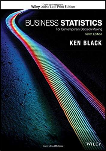 Business Statistics For Contemporary Decision Making 10th Edition [Ken Black]