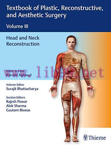 [AME]Textbook of Plastic, Reconstructive, and Aesthetic Surgery Volume III: Head and Neck Recon...