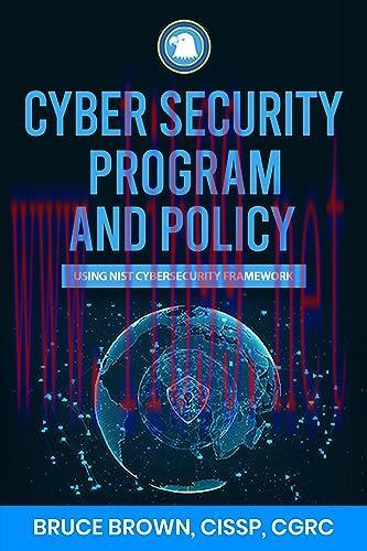 [FOX-Ebook]Cyber Security Program and Policy Using NIST Cybersecurity Framework