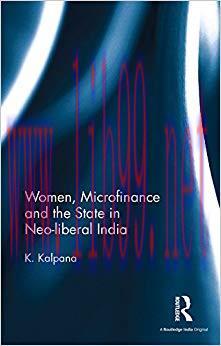(PDF)Women, Microfinance and the State in Neo-liberal India 1st Edition