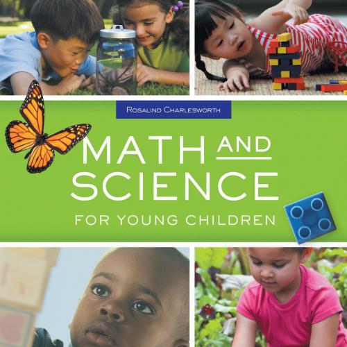 Math and Science for Young Children 8th Edition by Rosalind - Wei Zhi