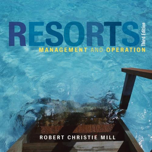 Resorts Management and Operation, 3rd Edition