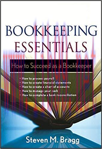 Bookkeeping Essentials: How to Succeed as a Bookkeeper 1st Edition,