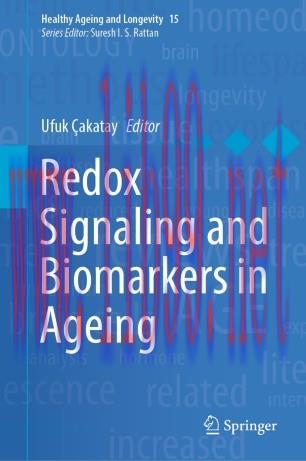 Redox Signaling and Biomarkers in Ageing