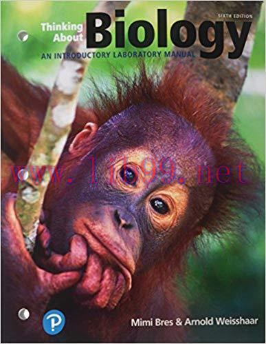 [PDF]Thinking About Biology: An Introductory Laboratory Manual, Sixth Edition