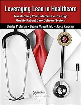 (PDF)Leveraging Lean in Healthcare Transforming Your Enterprise into a High Quality Patient Car...