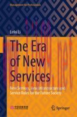 [PDF]The Era of New Services: New Services, New Infrastructure and Service Rules for the Future...