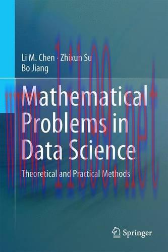 [FOX-Ebook]Mathematical Problems in Data Science: Theoretical and Practical Methods