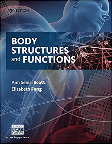 Body Structures and Functions, 13th Edition