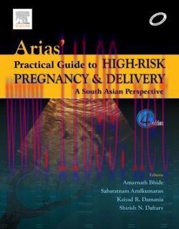 [AME]Arias' Practical Guide to High-Risk Pregnancy and Delivery: A South Asian Perspective