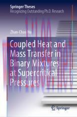 [PDF]Coupled Heat and Mass Transfer in Binary Mixtures at Supercritical Pressures