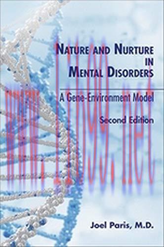 [AME]Nature and Nurture in Mental Disorders (A Gene Environment Model) (Original PDF)