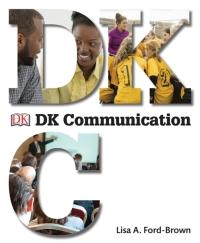 (Solution Manual)DK Communication 1st Edition by Lisa A. Ford-Brown.zip