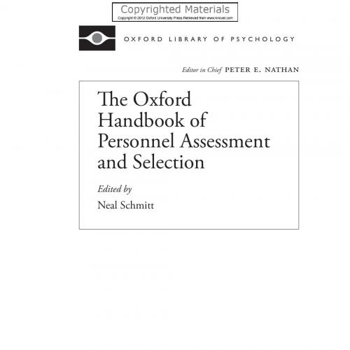 Oxford Handbook of Personnel Assessment and Selection, The