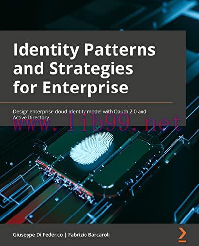 [FOX-Ebook]Cloud Identity Patterns and Strategies: Design enterprise cloud identity models with...
