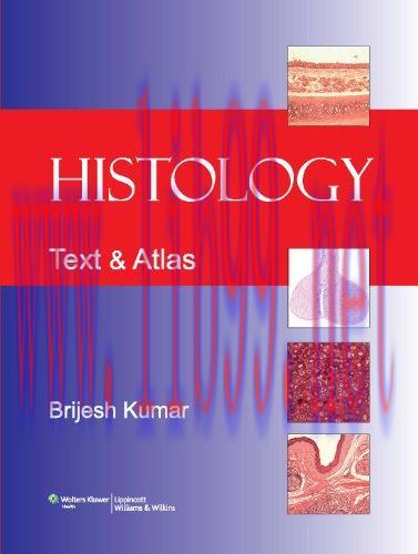 [AME]Histology &ndash; Text & Atlas (Brijesh Kumar)