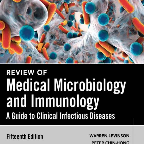 Review of Medical Microbiology and Immunology, Fifteenth Edition