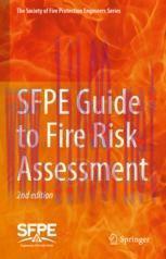 [PDF]SFPE Guide to Fire Risk Assessment: SFPE Task Group on Fire Risk Assessment