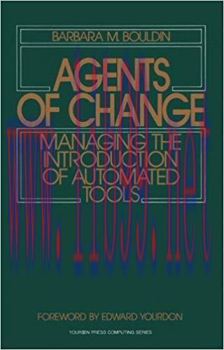 (PDF)Agents of Change: Managing the Introduction of Automated Tools 1st Edition