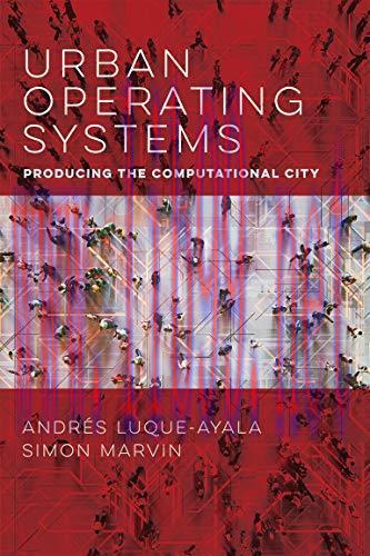 [FOX-Ebook]Urban Operating Systems: Producing the Computational City