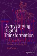 [PDF]Demystifying Digital Transformation: Non-Technical Toolsets for Business Professionals Thr...