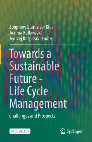 Towards a Sustainable Future - Life Cycle Management