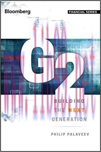 G2: Building the Next Generation (Bloomberg Financial) 1st Edition,