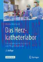 [PDF]Das Herzkatheterlabor: F&uuml;r kardiologisches Assistenz- und Pflegefachpersonal
