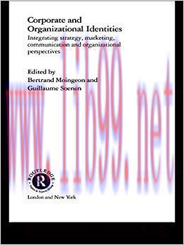 (PDF)Corporate and Organizational Identities: Integrating Strategy, Marketing, Communication an...