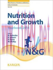 [AME]Nutrition and Growth: Yearbook 2014 (World Review of Nutrition and Dietetics, Vol. 109)