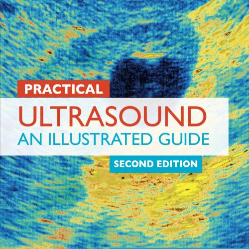Practical Ultrasound-An Illustrated Guide, 2nd Edition