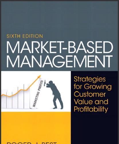 (Test Bank)Market-Based Management 6th Edition.zip