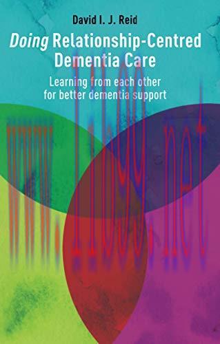 [AME]Doing Relationship-Centred Dementia Care (Original PDF)