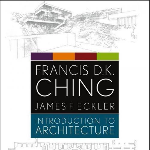 Introduction to Architecture by Ching, Francis D. K
