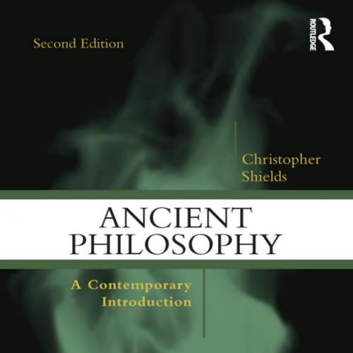 Ancient Philosophy_ A Contemporary Introduction