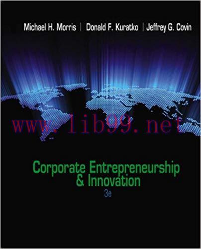 (PDF)Corporate Entrepreneurship & Innovation 3rd Edition
