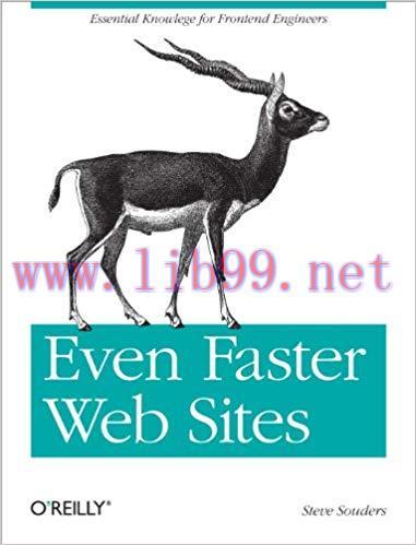 Even Faster Web Sites: Performance Best Practices for Web Developers 1st Edition