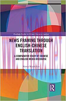 News Framing through English-Chinese translation: A comparative study of Chinese and English me...