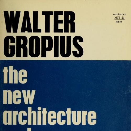 New Architecture and the Bauhaus, The