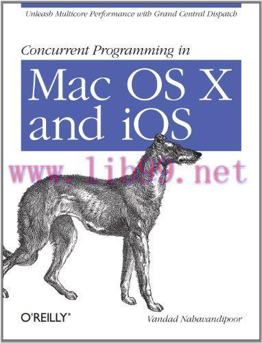 [FOX-Ebook]Concurrent Programming in Mac OS X and iOS: Unleash Multicore Performance with Grand...