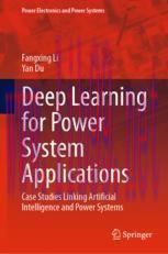 [PDF]Deep Learning for Power System Applications: Case Studies Linking Artificial Intelligence ...