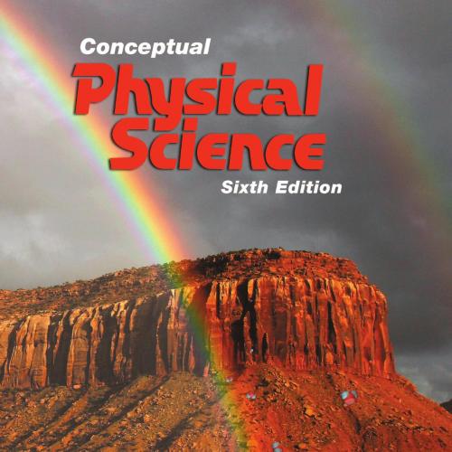 Pearson.Conceptual.Physical.Science,6th.Edition.0134060490 - Paul G. Hewitt & John Suchocki & L...